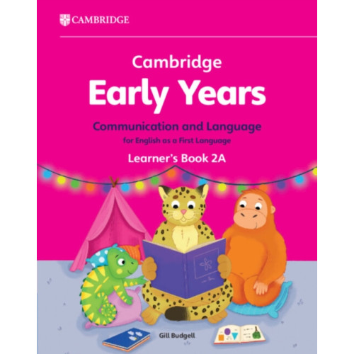 Cambridge University Press Cambridge Early Years Communication and Language for English as a First Language Learner's Book 2A (häftad, eng)