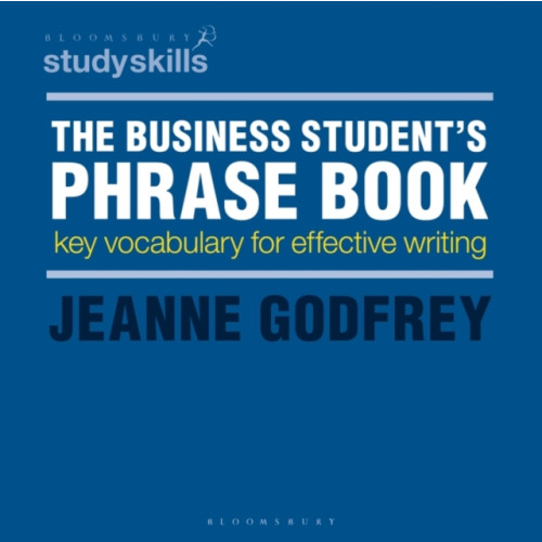 Bloomsbury Publishing PLC The Business Student's Phrase Book (häftad, eng)