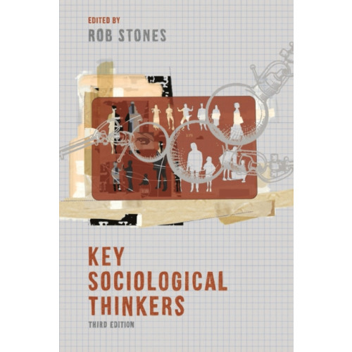 Bloomsbury Publishing PLC Key Sociological Thinkers (häftad, eng)