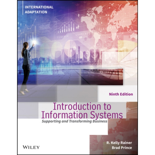 John Wiley & Sons Inc Introduction to Information Systems, International Adaptation (häftad, eng)