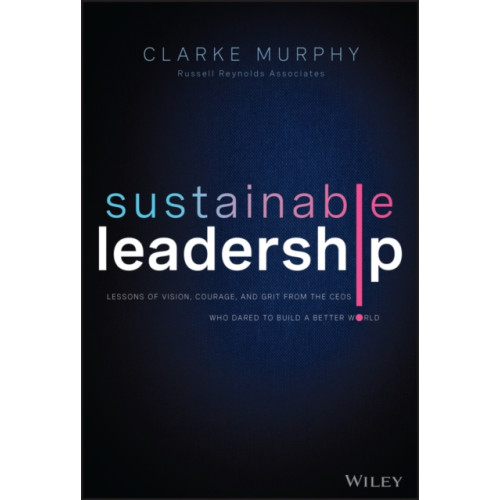 John Wiley & Sons Inc Sustainable Leadership (inbunden, eng)