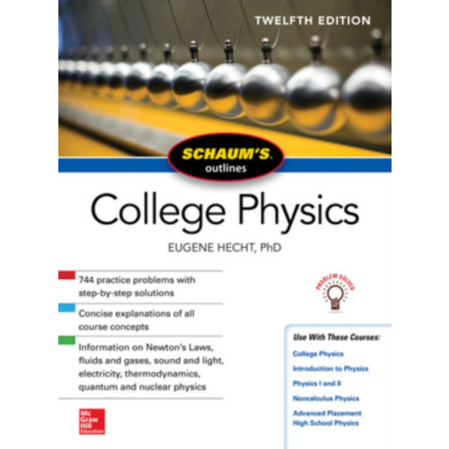 McGraw-Hill Education Schaum's Outline of College Physics, Twelfth Edition (häftad, eng)