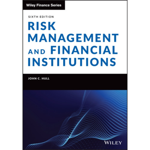John Wiley & Sons Inc Risk Management and Financial Institutions (inbunden, eng)