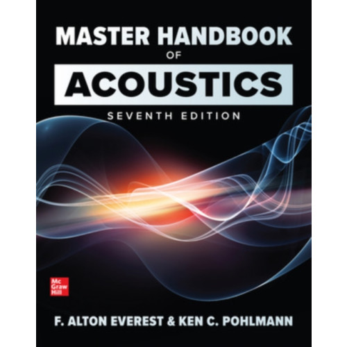 McGraw-Hill Education Master Handbook of Acoustics, Seventh Edition (häftad, eng)