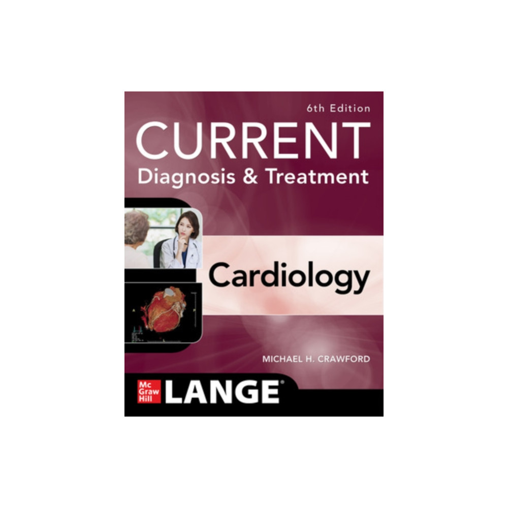 Produktbild för Current Diagnosis & Treatment Cardiology, Sixth Edition (häftad, eng)