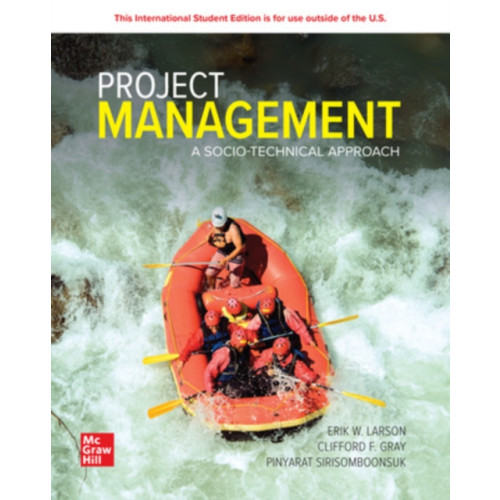 McGraw-Hill Education Project Management: A Socio-Technical Approach: 2024 Release ISE (häftad, eng)