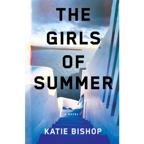 St. Martin's Publishing Group The Girls of Summer (inbunden, eng)