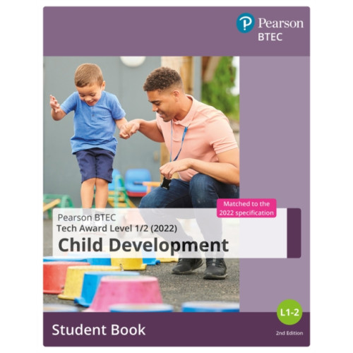 Pearson Education Limited BTEC Tech Award 2022 Child Development Student Book (häftad, eng)