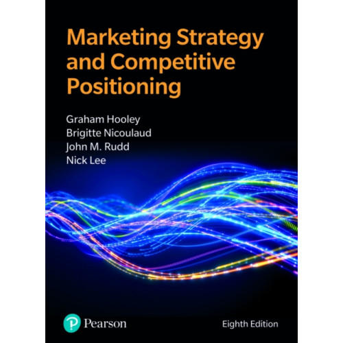 Pearson Education Limited Marketing Strategy and Competitive Positioning (häftad, eng)