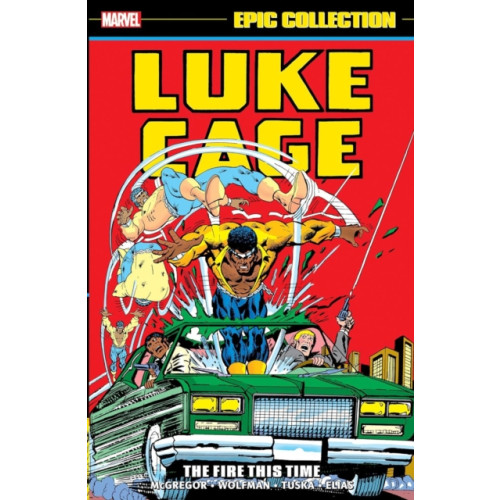 Marvel Comics Luke Cage Epic Collection: The Fire This Time (häftad, eng)