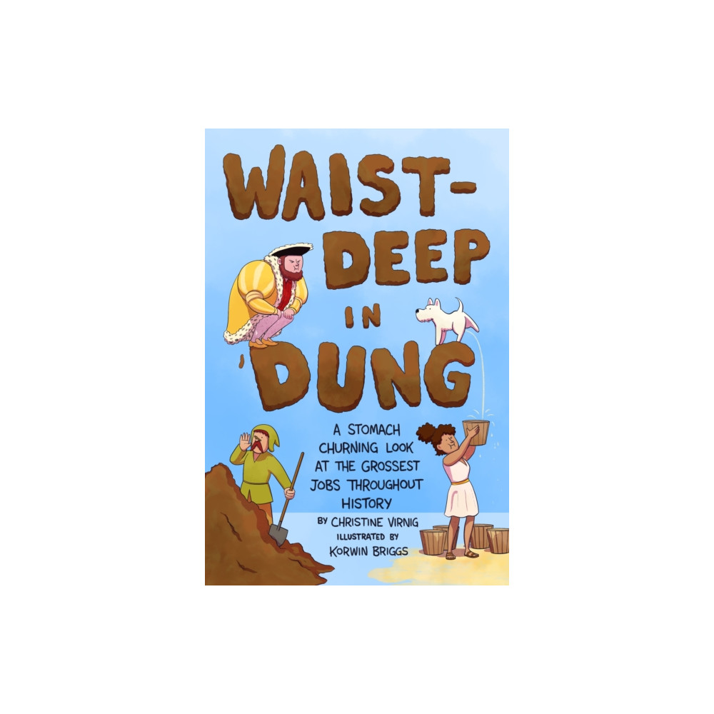 Produktbild för Waist-Deep in Dung (inbunden, eng)