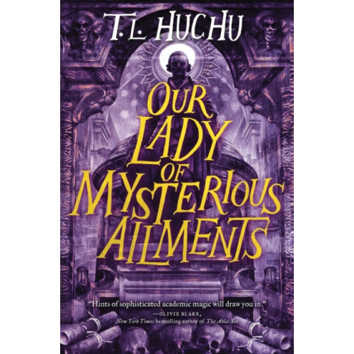 Tor Publishing Group Our Lady of Mysterious Ailments (häftad, eng)