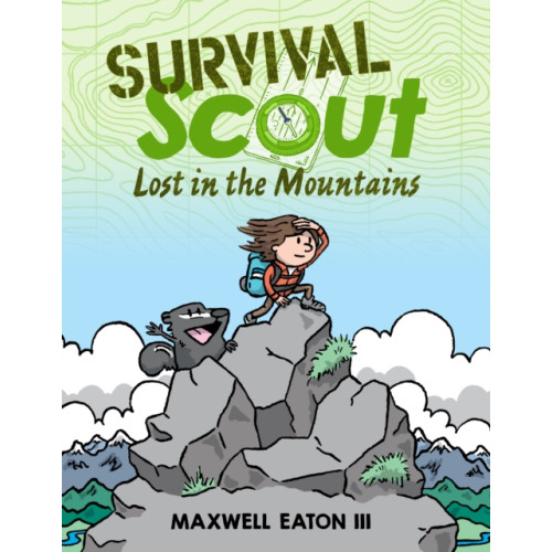 Roaring Brook Press Survival Scout: Lost in the Mountains (inbunden, eng)