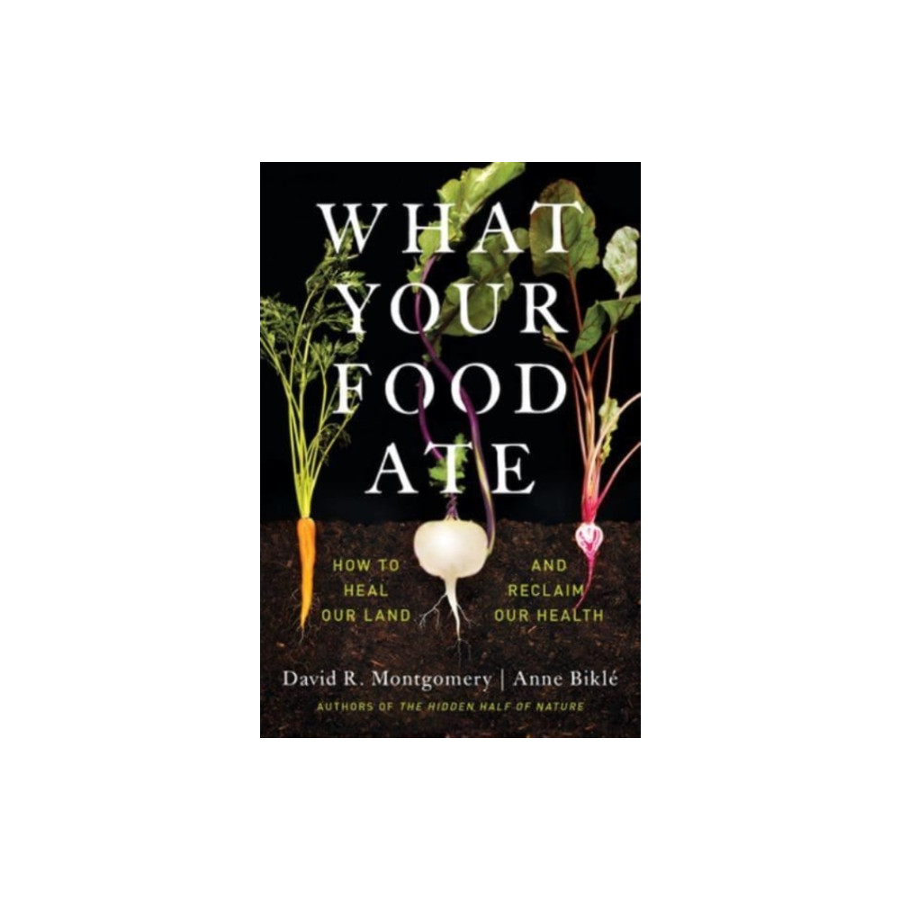 Produktbild för What Your Food Ate (inbunden, eng)
