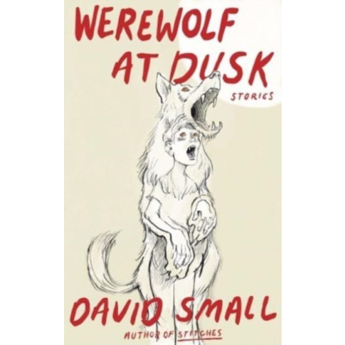 W W Norton & Co Ltd The Werewolf at Dusk: And Other Stories (inbunden, eng)
