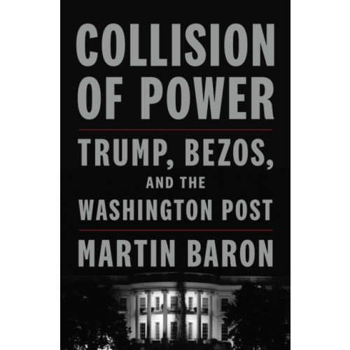 St Martins Pr Collision of Power (inbunden, eng)