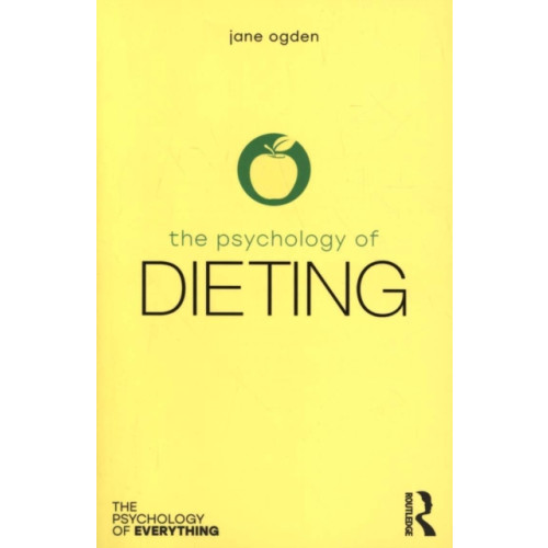 Taylor & francis ltd The Psychology of Dieting (häftad, eng)