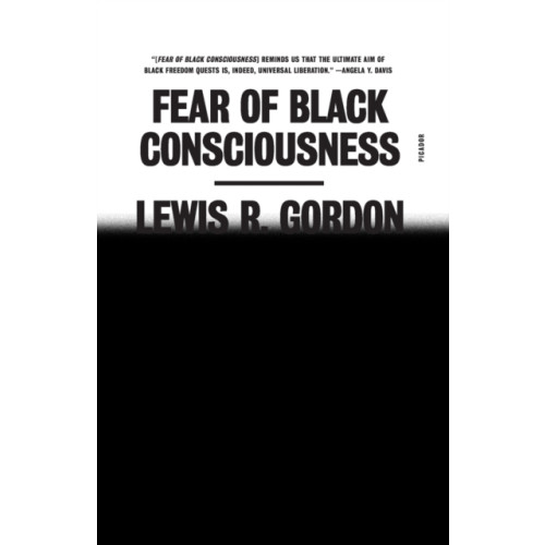 PICADOR Fear of Black Consciousness (häftad, eng)