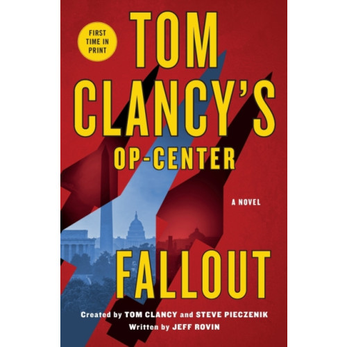 St. Martin's Publishing Group Tom Clancy's Op-Center: Fallout (häftad, eng)