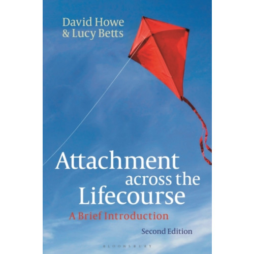 Bloomsbury Publishing PLC Attachment across the Lifecourse (häftad, eng)