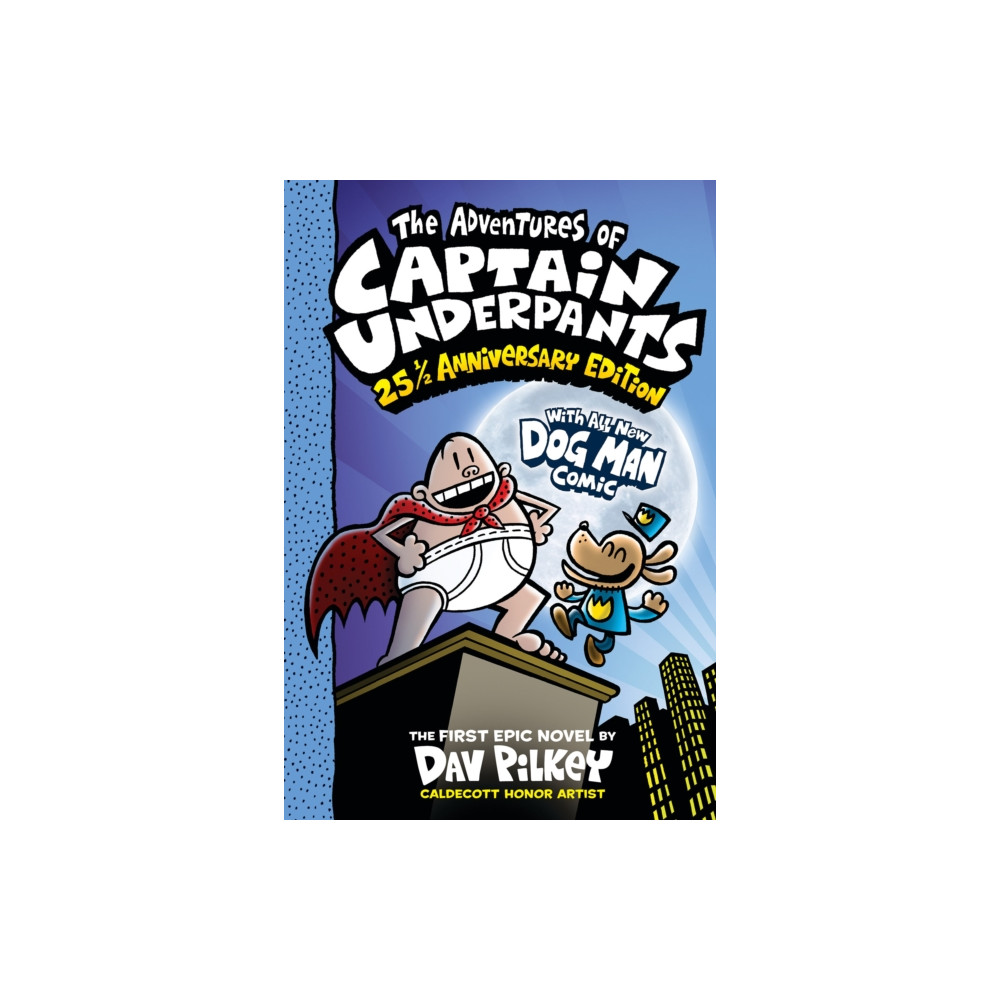 Produktbild för The Adventures of Captain Underpants (Now With a Dog Man Comic!): 25 1/2 Anniversary Edition (häftad, eng)