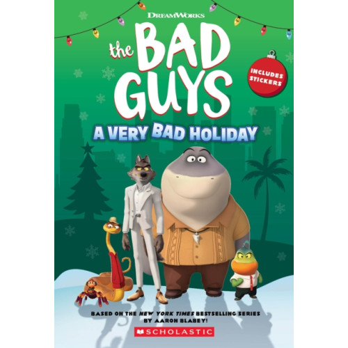 Scholastic US Dreamworks' The Bad Guys: A Very Bad Holiday Novelization (häftad, eng)