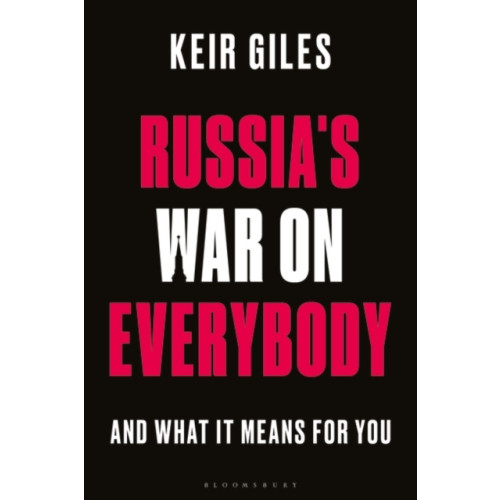 Bloomsbury Publishing PLC Russia's War on Everybody (häftad, eng)