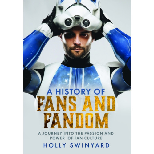 Pen & Sword Books Ltd A History of Fans and Fandom (inbunden, eng)