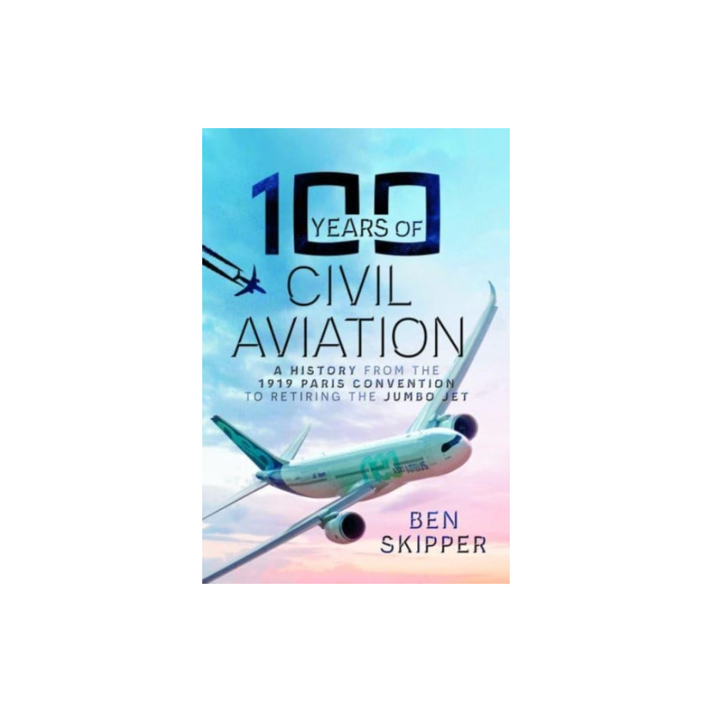 Produktbild för 100 Years of Civil Aviation (inbunden, eng)