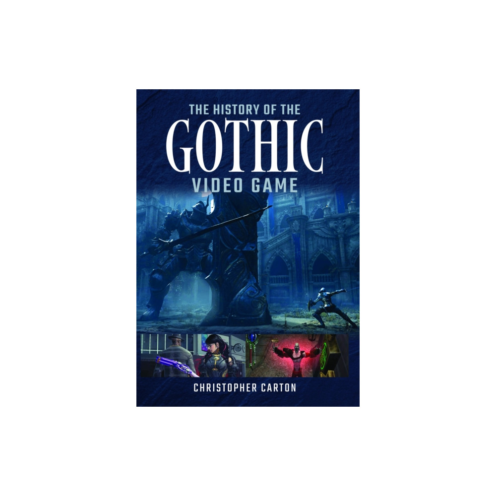 Produktbild för The History of the Gothic Video Game (inbunden, eng)