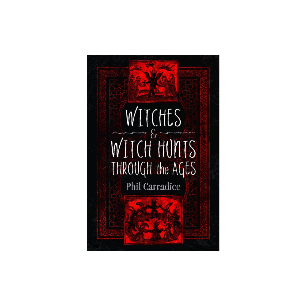 Produktbild för Witches and Witch Hunts Through the Ages (inbunden, eng)