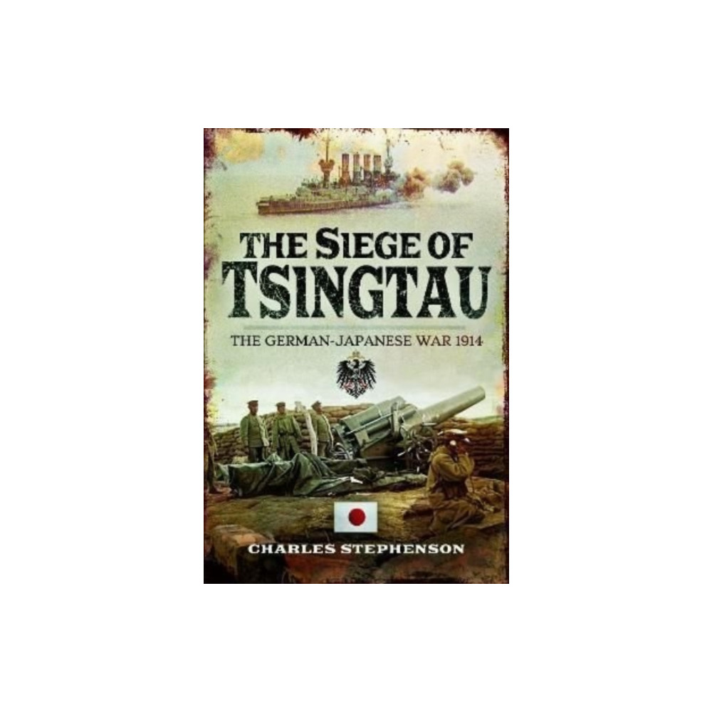 Produktbild för The Siege of Tsingtau (häftad, eng)