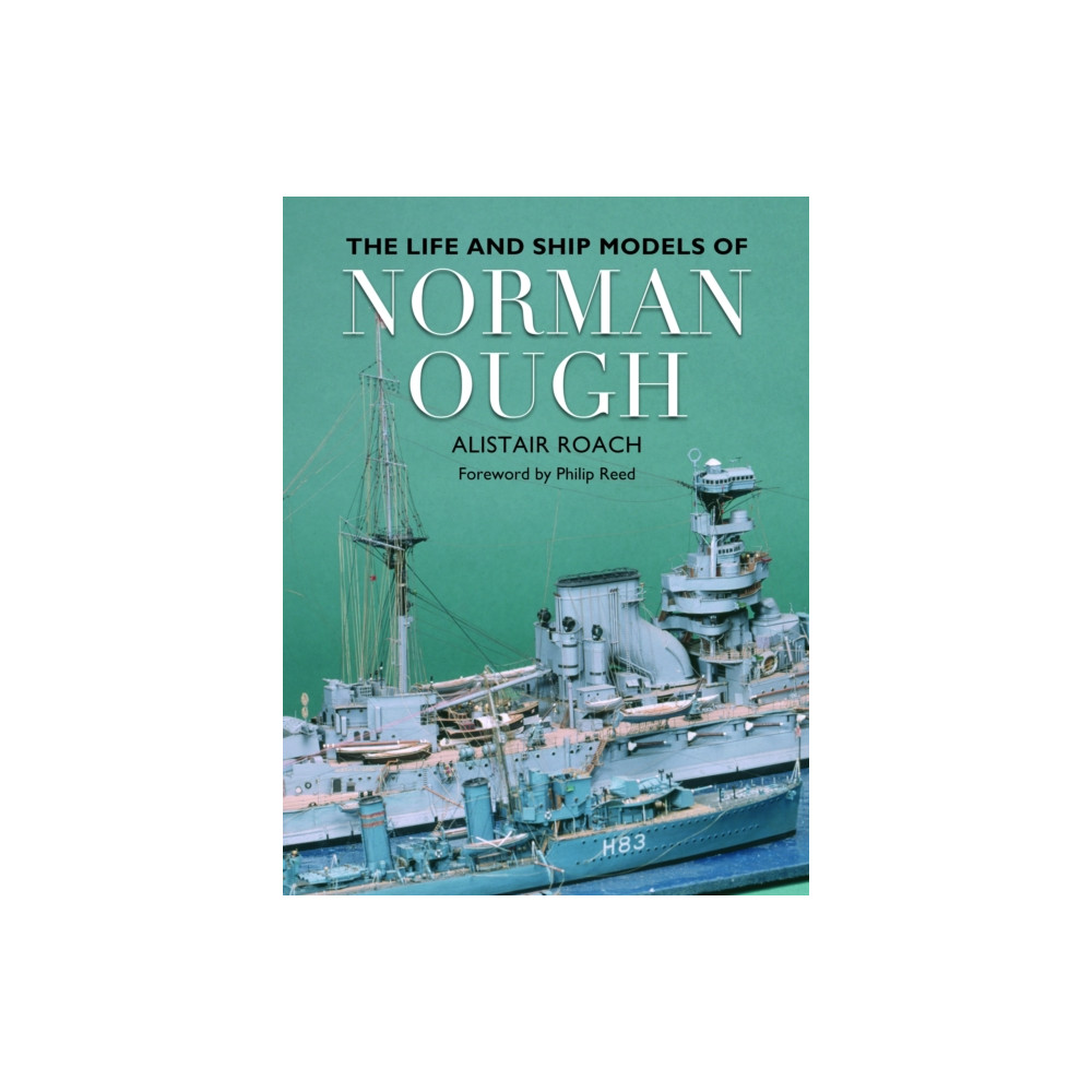 Produktbild för The Life and Ship Models of Norman Ough (häftad, eng)