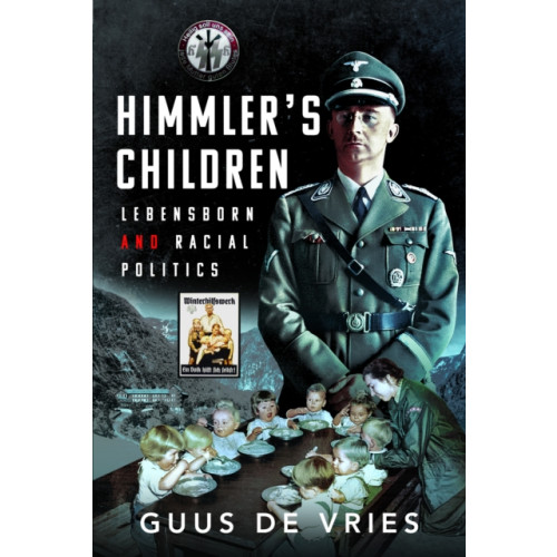 Pen & Sword Books Ltd Himmler's Children (inbunden, eng)