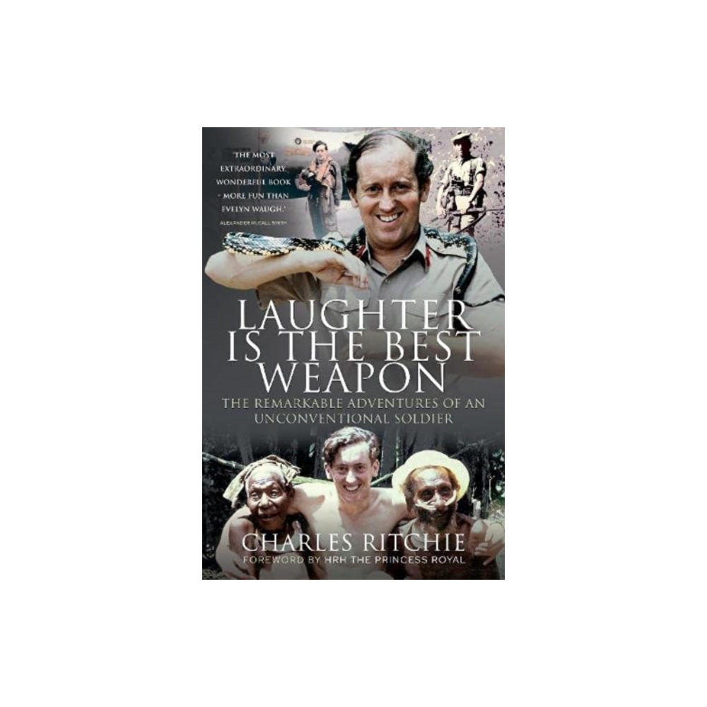 Produktbild för Laughter is the Best Weapon: The Remarkable Adventures of an Unconventional Soldier (inbunden, eng)