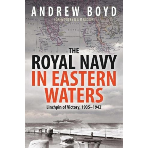 Pen & Sword Books Ltd The Royal Navy in Eastern Waters (häftad, eng)