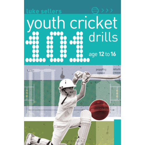 Bloomsbury Publishing PLC 101 Youth Cricket Drills Age 12-16 (häftad, eng)