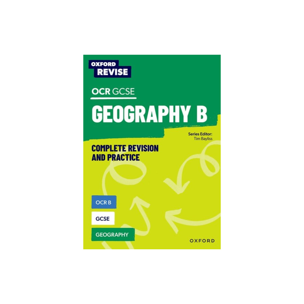 Produktbild för Oxford Revise: Cambridge OCR B GCSE Geography Complete Revision and Practice (häftad, eng)