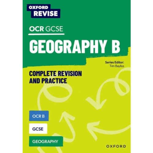 Oxford University Press Oxford Revise: Cambridge OCR B GCSE Geography Complete Revision and Practice (häftad, eng)