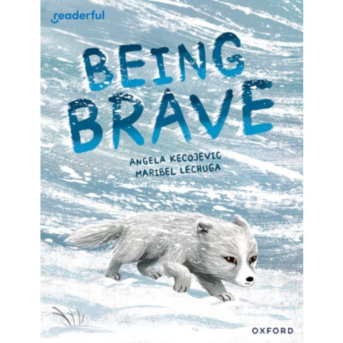 Oxford University Press Readerful Books for Sharing: Year 3/Primary 4: Being Brave (häftad, eng)