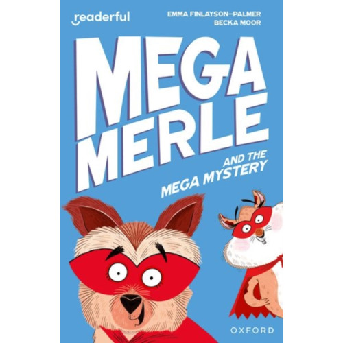 Oxford University Press Readerful Independent Library: Oxford Reading Level 11: Mega Merle and the Mega Mystery (häftad, eng)