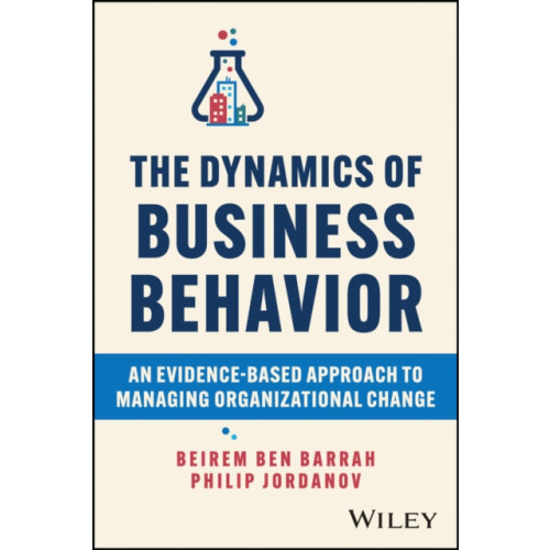 John Wiley & Sons Inc The Dynamics of Business Behavior (inbunden, eng)