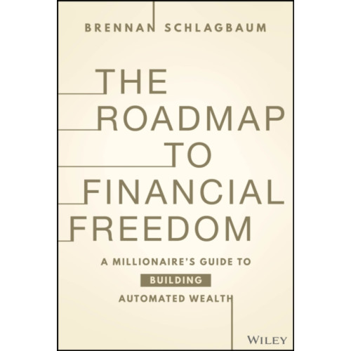 John Wiley & Sons Inc The Roadmap to Financial Freedom (inbunden, eng)