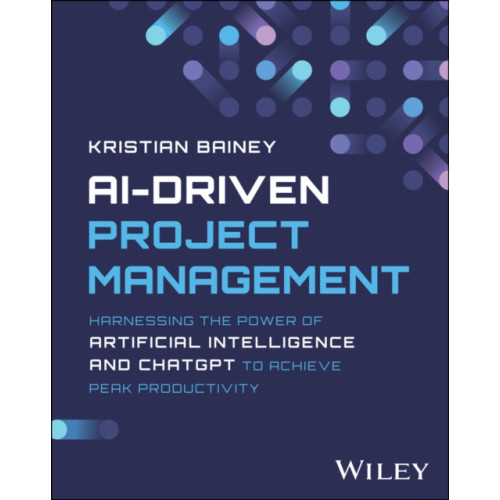 John Wiley & Sons Inc AI-Driven Project Management (häftad, eng)