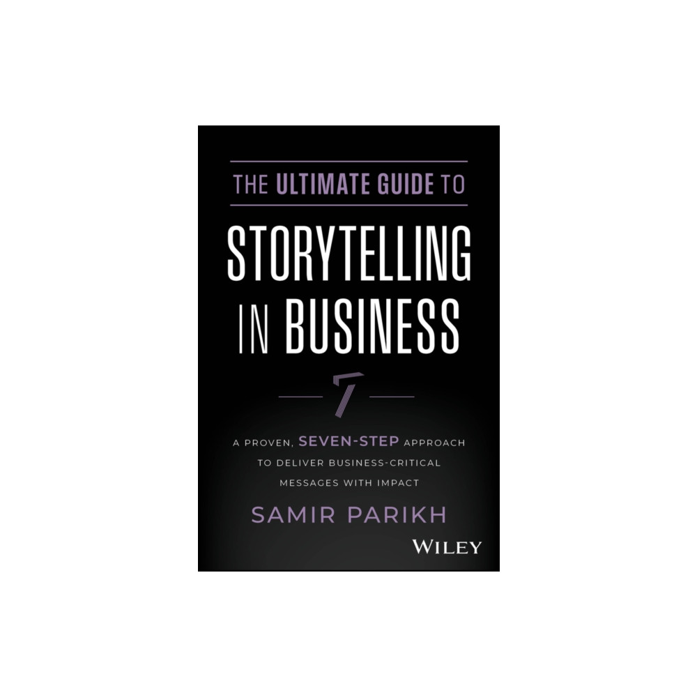 Produktbild för The Ultimate Guide to Storytelling in Business (inbunden, eng)
