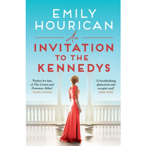 Hachette Books Ireland An Invitation to the Kennedys (häftad, eng)