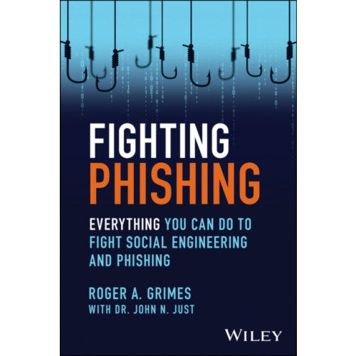 John Wiley & Sons Inc Fighting Phishing (häftad, eng)