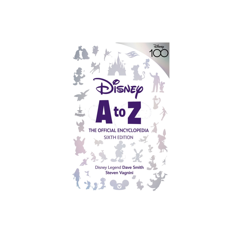 Produktbild för Disney A to Z: The Official Encyclopedia, Sixth Edition (inbunden, eng)
