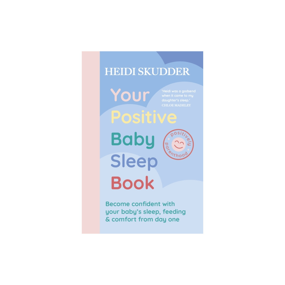 Produktbild för Your Positive Baby Sleep Book (häftad, eng)