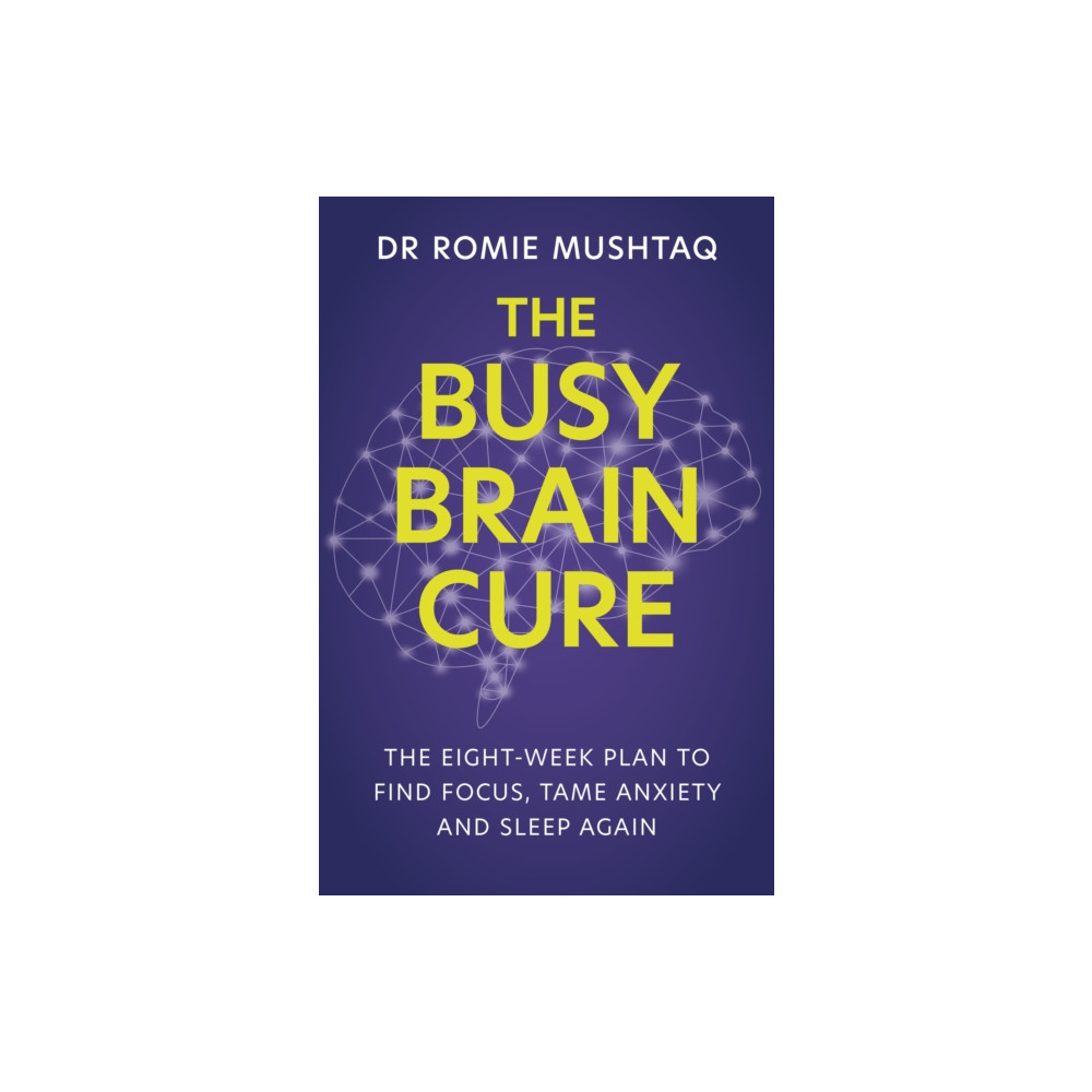 Produktbild för The Busy Brain Cure (häftad, eng)